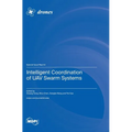 Intelligent Coordination of UAV Swarm Systems - Hardcover