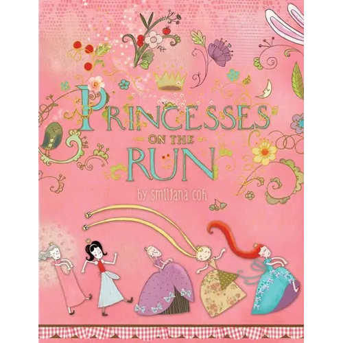 Princesses on the Run - Hardcover