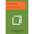 Three Tactics: The Background In Marx - Paperback