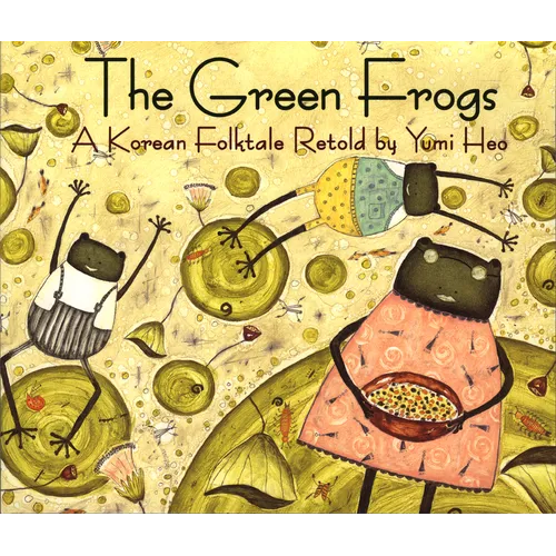 The Green Frogs: A Korean Folktale - Paperback