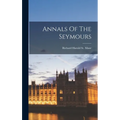 Annals Of The Seymours - Hardcover