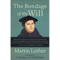 The Bondage of the Will - Paperback