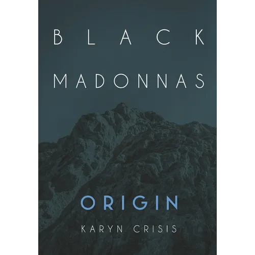 Black Madonnas Origin - Paperback