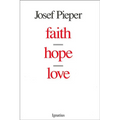 Faith, Hope, Love - Paperback