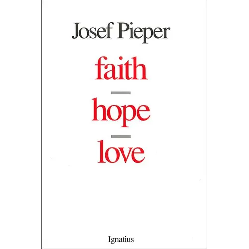 Faith, Hope, Love - Paperback