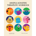 Mindful Monsters Therapeutic Workbook: A Feelings Activity Book For Children - Paperback
