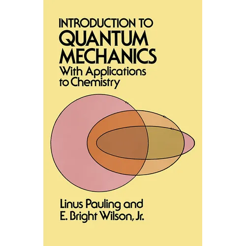 Introduction to Quantum Mechanics with Applications to Chemistry - Paperback