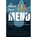 Words That Mend: The Transformative Power of Writing Poetry for Teachers, Students, and Community Wellbeing - Paperback