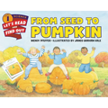 From Seed to Pumpkin: A Fall Book for Kids - Paperback