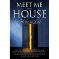 Meet Me at the House - Paperback
