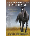 Last Ride to Carthage - Paperback