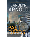 Past Deeds: An absolutely unputdownable crime thriller - Paperback