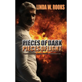 Pieces of Dark, Pieces of Light - Hardcover