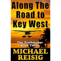 Along The Road To Key West - Paperback