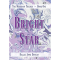 Bright Star - Hardcover