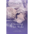 Chasing the Tide - Paperback