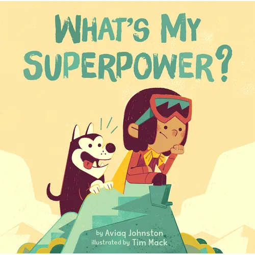 What's My Superpower? - Board Book