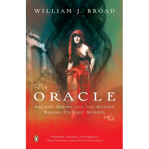 The Oracle: Ancient Delphi and the Science Behind Its Lost Secrets - Paperback