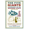 The Five Giants: A Biography of the Welfare State - Paperback