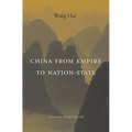 China from Empire to Nation-State - Hardcover