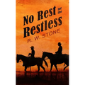 No Rest for the Restless - Paperback