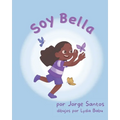 ¡Soy Bella! - Paperback