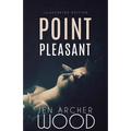 Point Pleasant: Illustrated Edition - Paperback