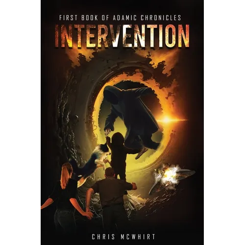 Intervention: Book one of Adamic Chronicles Trilogy - Paperback