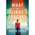 What the Light Touches - Paperback