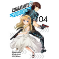 Combatants Will Be Dispatched!, Vol. 4 (Manga): Volume 4 - Paperback
