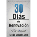 30 Días de Renovación Personal: Pasos para una fe y libertad inquebrantables - Paperback