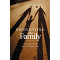 Reinventing the Family - Paperback