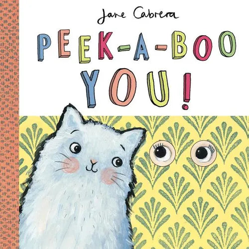 Peek-A-Boo You! - Hardcover