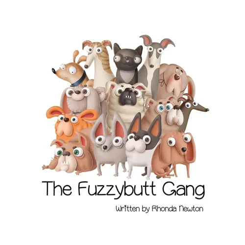 The Fuzzybutt Gang - Hardcover