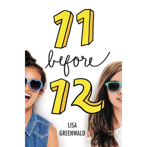Friendship List #1: 11 Before 12 - Hardcover