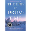 The End of Drum-Time - Paperback