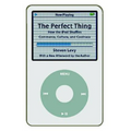 Perfect Thing: How the iPod Shuffles Commerce, Culture, and Coolness - Paperback