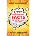 1,227 Quite Interesting Facts to Blow Your Socks Off - Hardcover