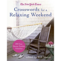 The New York Times Crosswords for a Relaxing Weekend: Easy, Breezy 200-Puzzle Omnibus - Paperback