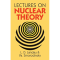 Lectures on Nuclear Theory - Paperback