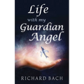 Life with My Guardian Angel - Paperback