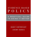 Evidence-Based Policy: A Practical Guide to Doing It Better - Paperback
