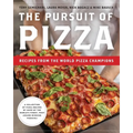 The Pursuit of Pizza: Recipes from the World Pizza Champions - Paperback