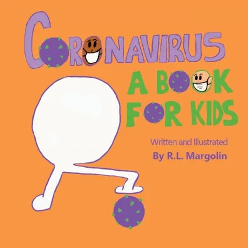 Coronavirus: A Book For Kids - Paperback