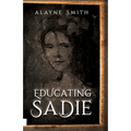 Educating Sadie - Paperback