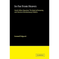 So Far from Heaven: David Alfaro Siqueiros' the March of Humanity and Mexican Revolutionary Politics - Paperback