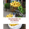 Mangoes in Florida - Paperback