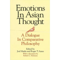 Emotions in Asian Thought: A Dialogue in Comparative Philosophy - Paperback