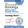 AQA A-level Sociology BRILLIANT EXAM NOTES (Book 2): The Complete Study and Revision Book - Paperback
