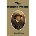 The Hunting Wasps - Paperback